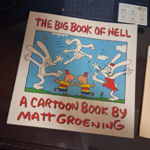 THE BIG BOOK OF HELL  A CARTOON BOOK BY MATT GROENING